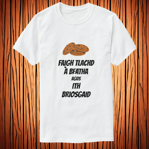 T-shirt profitez de la vie et mangez un biscuit en gaéliqu