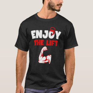 T-shirt Profitez de l'entraînement Lift bodybuilder Citati