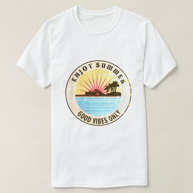 T-shirt Profitez de l'été, Good Vibes uniquement (Design devant)