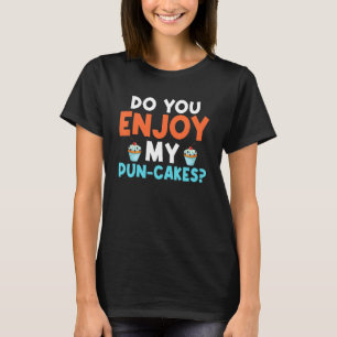 T-shirt Profitez de Mon Pun Gâteaux Chef pâtissier Joke Dé