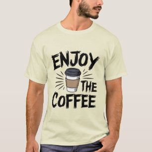 T-shirt Profitez du café - Design unique et artistique