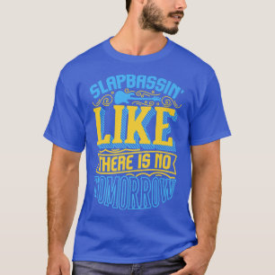 T-shirt Profitez Slap Bass Guitare Jam SessionSlapbassinSl