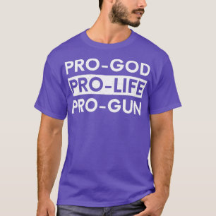 T-shirt ProGod ProLife ProGun