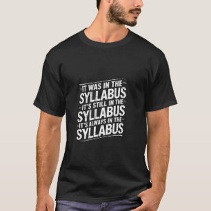 T-shirt Programme était toujours est encore sera toujours
