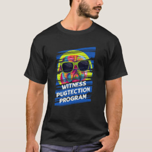 T-shirt Programme Pugtection de témoin Pun Animal Pug Néer