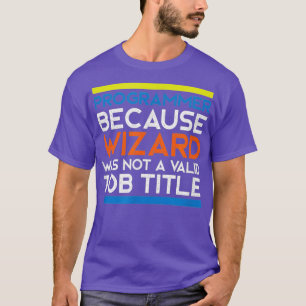T-shirt Programmer Wizard développe java linu python