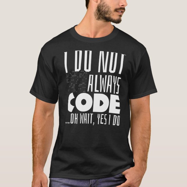 T-shirt Programmeur Dire Coder Code de Codeur Joindre Pun  (Devant)