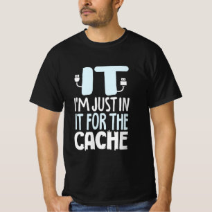 T-shirt Programmeur juste dans l'informatique pour le cach