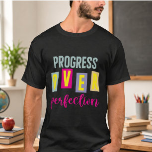 T-shirt Progrès Plutôt que Perfection Retour à l'École