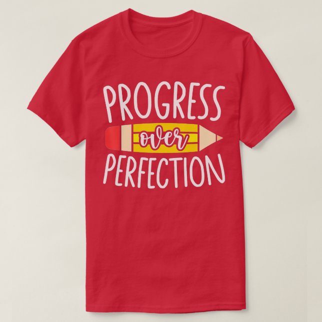 T-shirt Progrès sur l'enseignant de motivation (74) (Design devant)