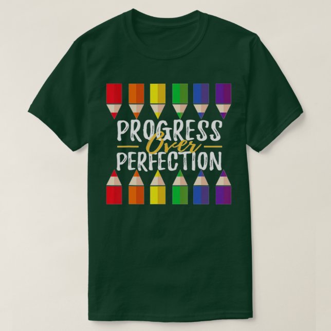 T-shirt Progrès sur l'enseignant motivationnel (45) (Design devant)