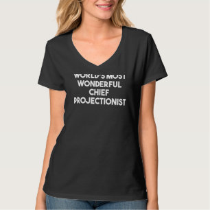 T-shirt Projectioniste en chef le plus merveilleux du mond