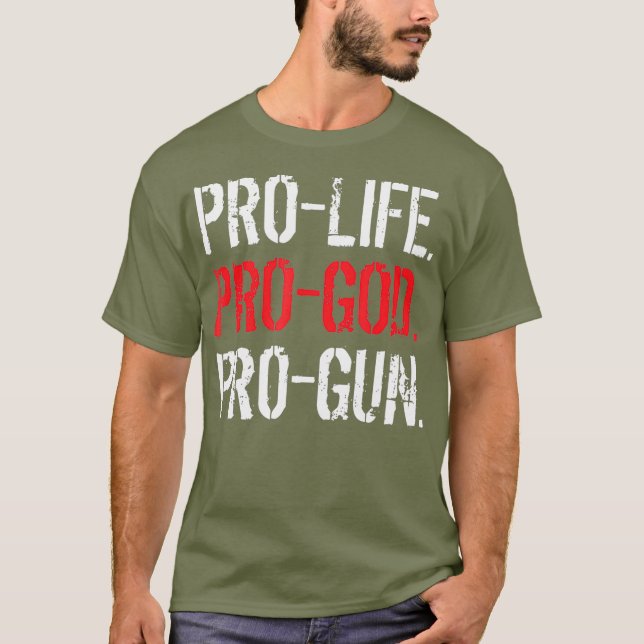 T-shirt ProLife ProGod ProGun (Devant)