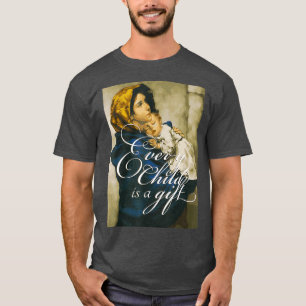 T-shirt ProLife Prolife Chaque enfant Lady Madonna de la