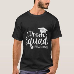 T-shirt Prom Squad 2025 Fier Grand-mère Diplômé Prom Cl De