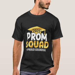 T-shirt Prom Squad 2025 Graduate Prom Cl De 2025 Fier Arg