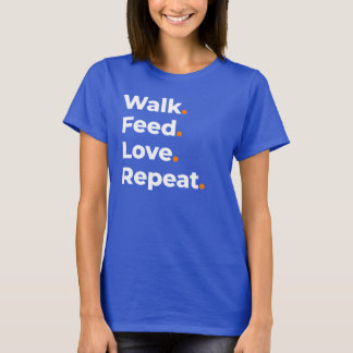 T-shirt Promener Nourrir Aimer Répéter Conception Amoureux