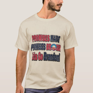 T-shirt Promesses faites rompues