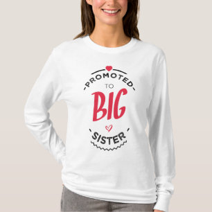 T-shirt Promoted to big sister