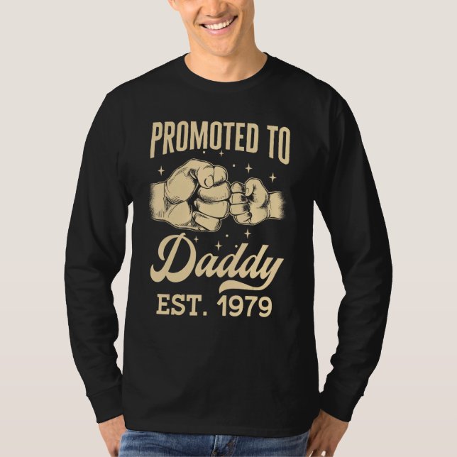 T-shirt Promoted To Daddy Est 1979 First Time Dad Father s (Devant)