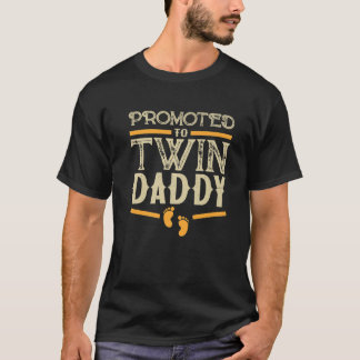 T-shirt Promoted To Twin Daddy Baby Announcement Dad To Be