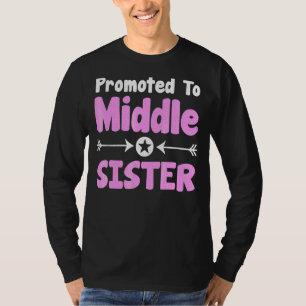 T-shirt Promu À La Soeur du Milieu Plus Âgée Soeur Mère Da