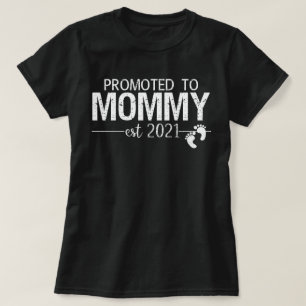 T-shirt promu à mommy est 2021