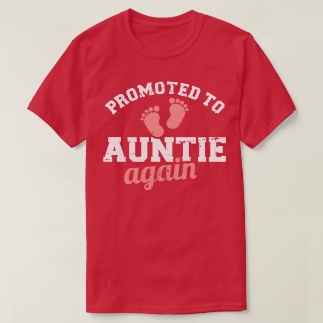 T-shirt Promu à nouveau à tante (Design devant)