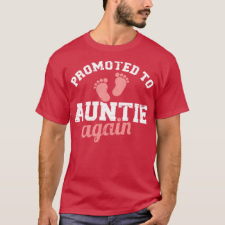 T-shirt Promu à nouveau à tante