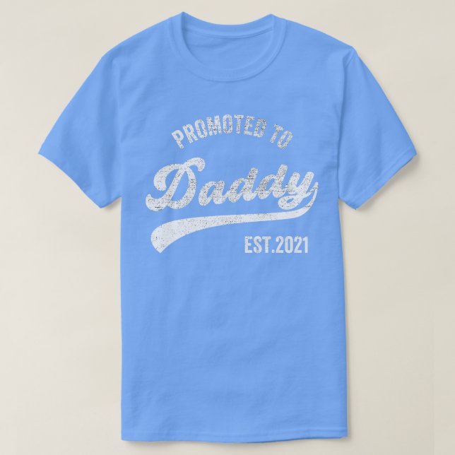 T-shirt Promu à papa 2021 Funny Nouveau papa bébé 1 (Design devant)