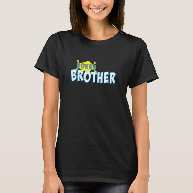 T-shirt Promu Au Frère Bonus Brother (Devant)