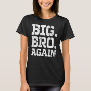 T-shirt Promu au rang de grand frère, joli frère Big Bro
