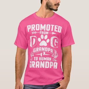 T-shirt Promu De Grand-Père De Chien À Grand-Père Humain