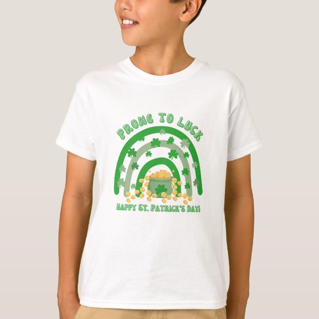 T-shirt Prone To Luck Happy St. Patrick's Day Shirt (Devant)