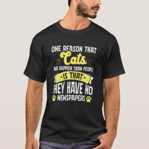 T-shirt Propriétaire amateur de chats Une raison pour laqu