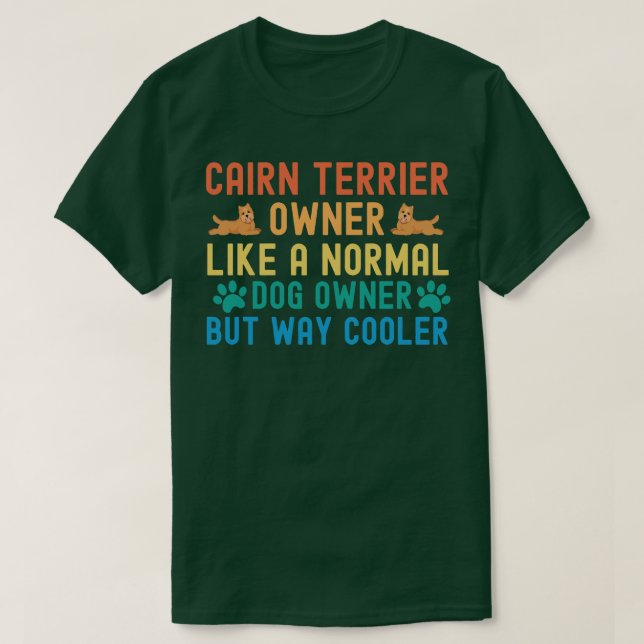 T-shirt Propriétaire de Cairn Terrier 1 (Design devant)