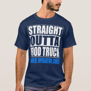 T-shirt Propriétaire de camion alimentaire Opérateur Chef 