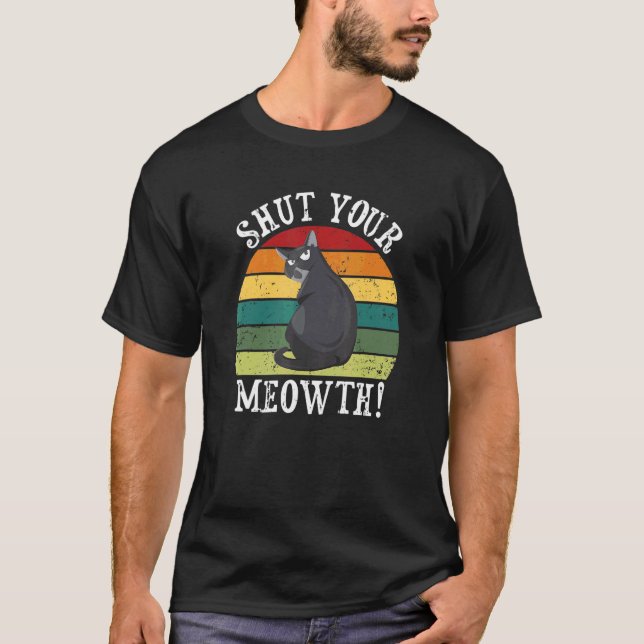 T-shirt Propriétaire de chat Rude Sassy Attitude Fermez vo (Devant)