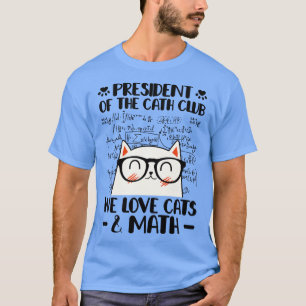 T-shirt Propriétaire de chats Mathématiciens Chat Math For
