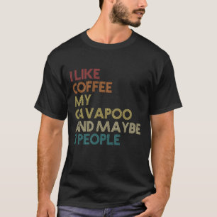 T-shirt Propriétaire de Chien Cavapo Amateurs de Café Drôl