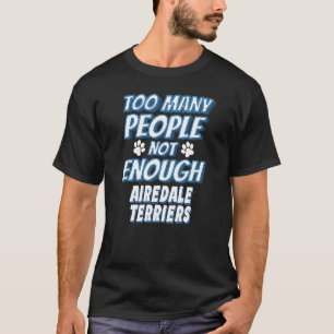 T-shirt Propriétaire de chien de race Airedale Terrier Chi