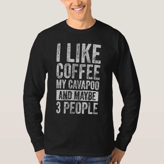 T-shirt Propriétaire De Chien J'Aime Café Mon Cavapoo Et P (Devant)