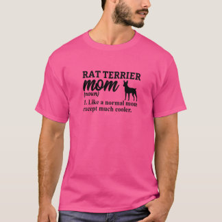 T-shirt Propriétaire de chien maman Rat Terrier  