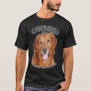 T-shirt Propriétaire de Golden Retriever 1 Possédé par
