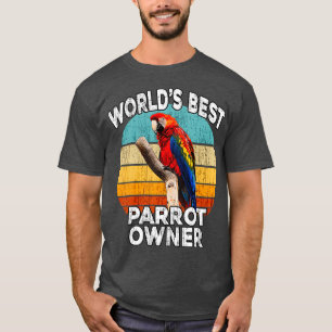 T-shirt Propriétaire de perroquet amusant - Meilleur propr