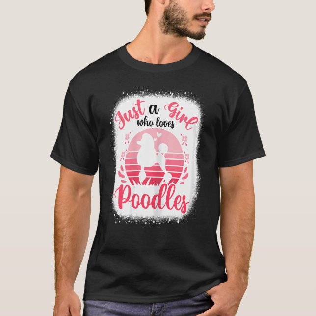 T-shirt Propriétaire De Poodle, Juste Une Fille Qui Aime L (Devant)