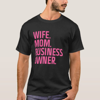 T-shirt Propriétaire d'entreprise Art pour femme maman PDG