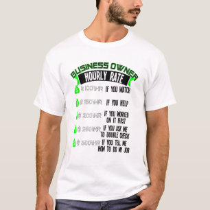 T-shirt Propriétaire d'entreprise Taux horaire Entrepreneu