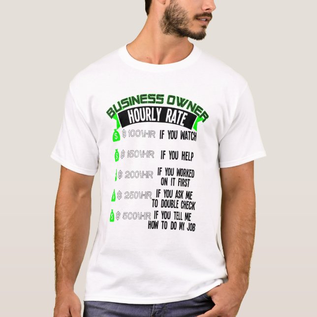 T-shirt Propriétaire d'entreprise Taux horaire Entrepreneu (Devant)