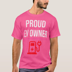 T-shirt Propriétaire fier de VE véhicule électrique VE voi